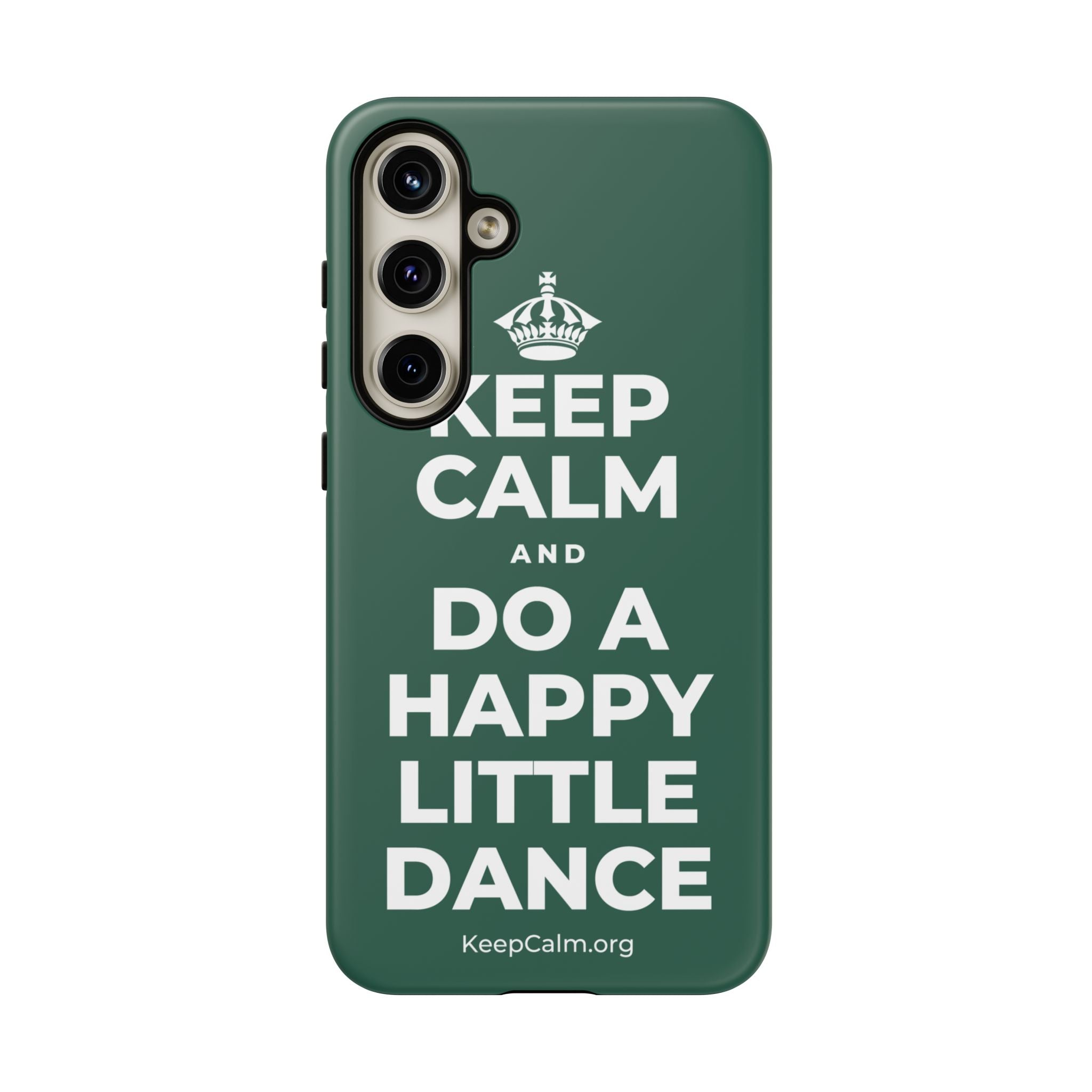 KEEP CALM AND DO A HAPPY LITTLE DANCE Phone Case