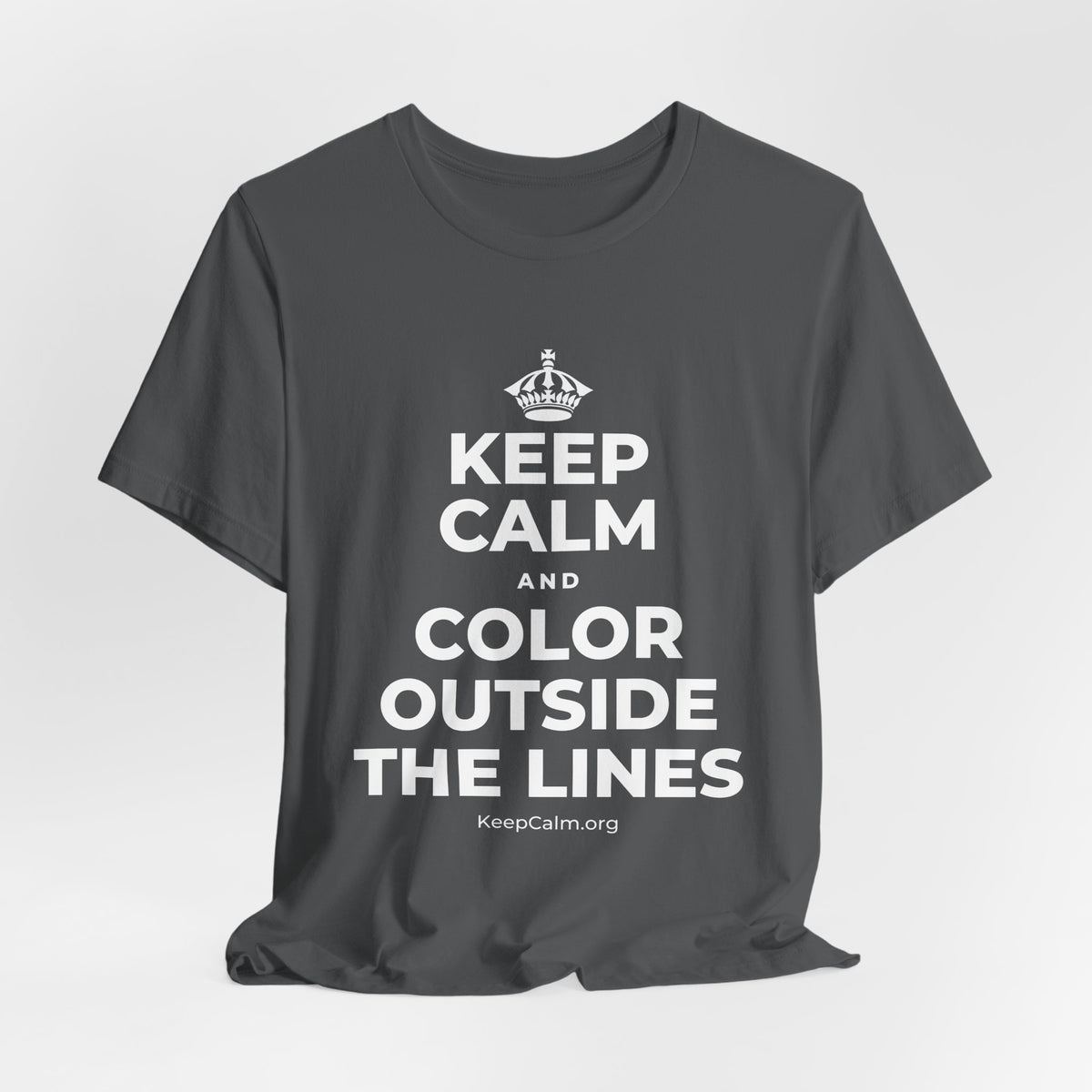 KEEP CALM AND COLOR OUTSIDE THE LINES T-Shirt (White–Asphalt)