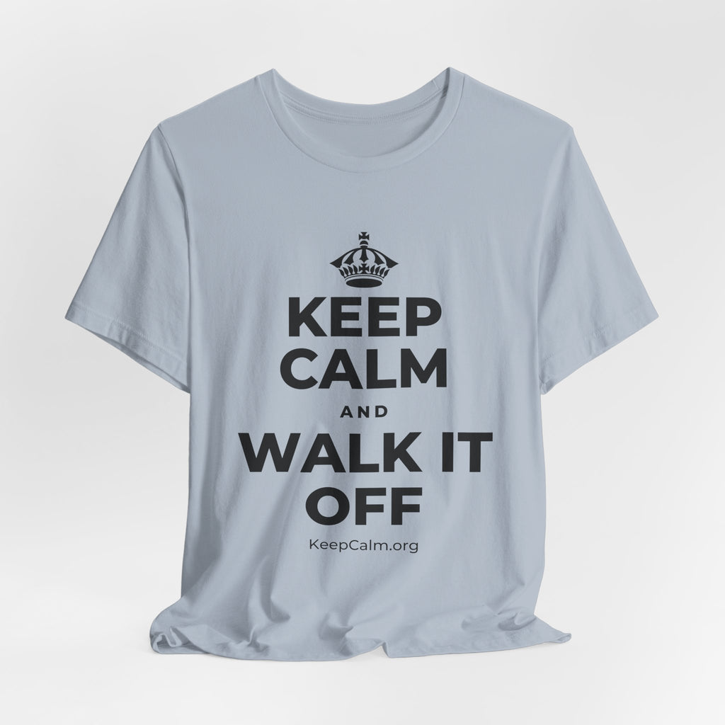 KEEP CALM AND WALK IT OFF T-Shirt (White–Asphalt)