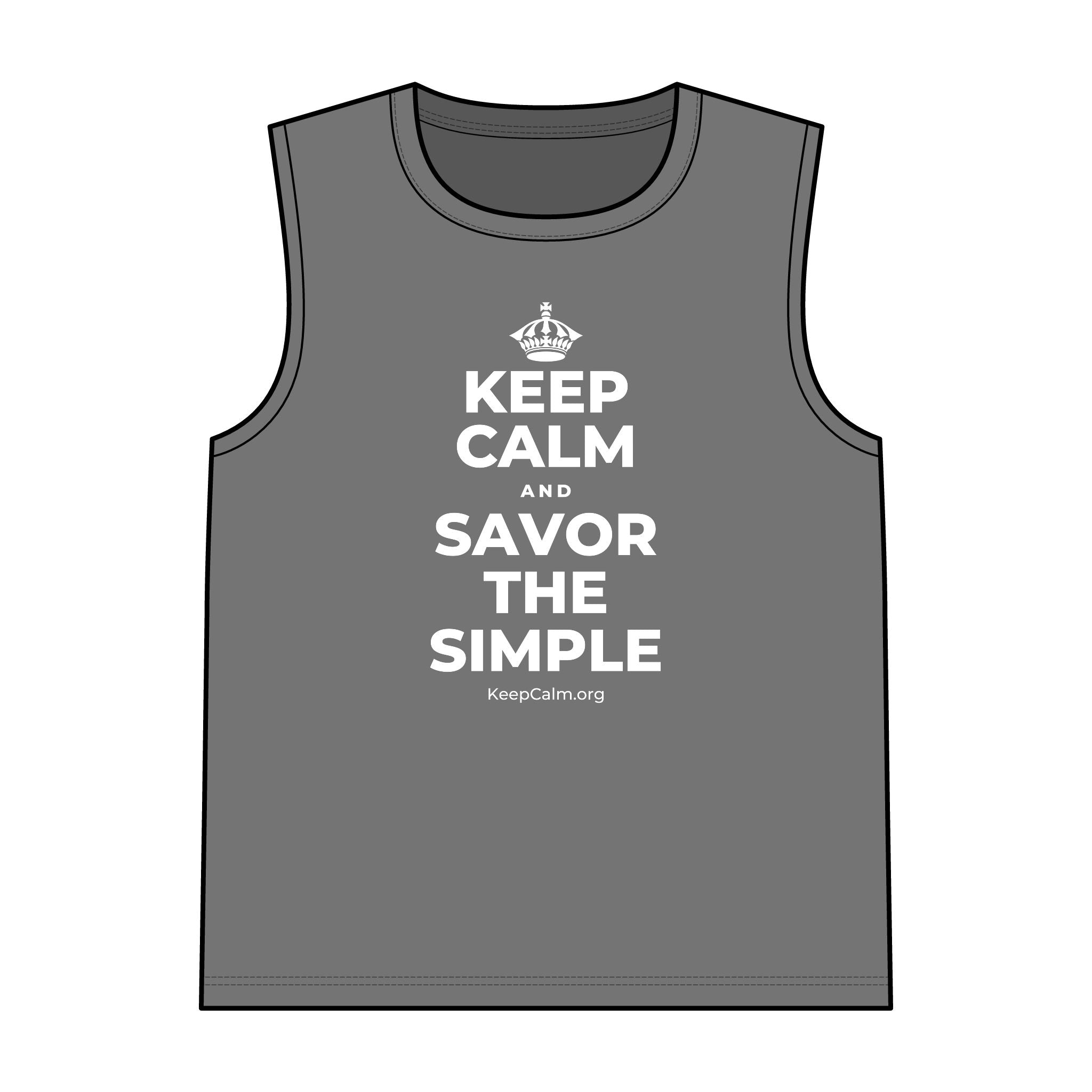KEEP CALM AND SAVOR THE SIMPLE Tank Top