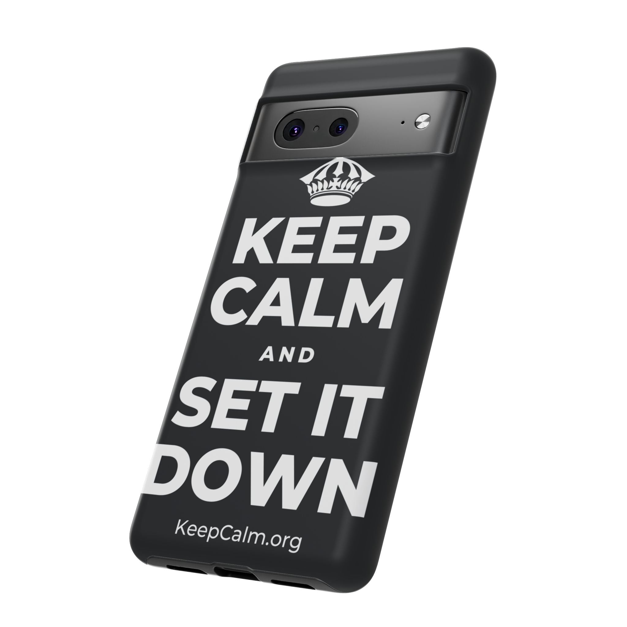 KEEP CALM AND SET IT DOWN Phone Case (Dark)