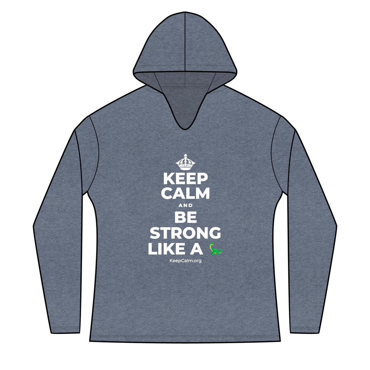 KEEP CALM AND BE STRONG LIKE A 🦕 Women's Long Sleeve Hoodie
