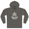 KEEP CALM AND TELL THE TRUTH Organic Hoodie Tee