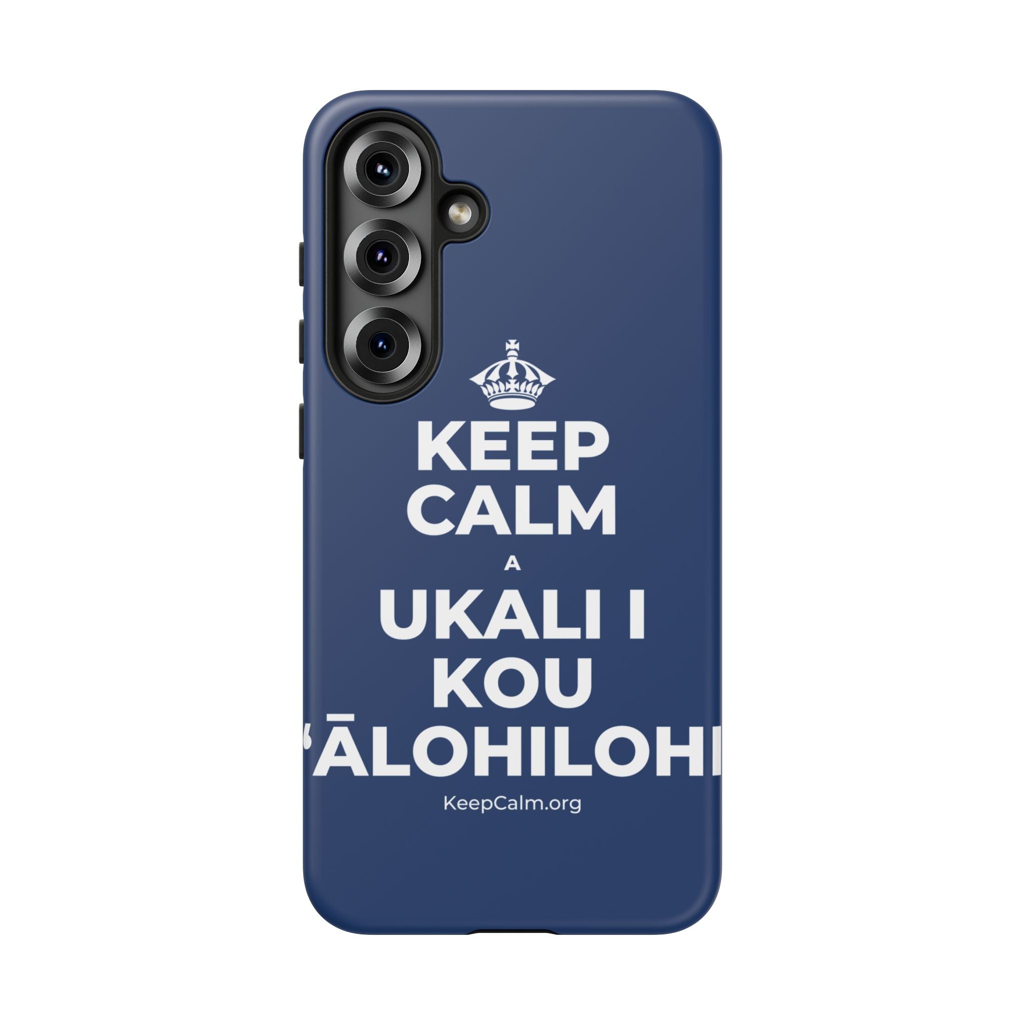 KEEP CALM A UKALI I KOU ʻĀLOHILOHI Phone Case