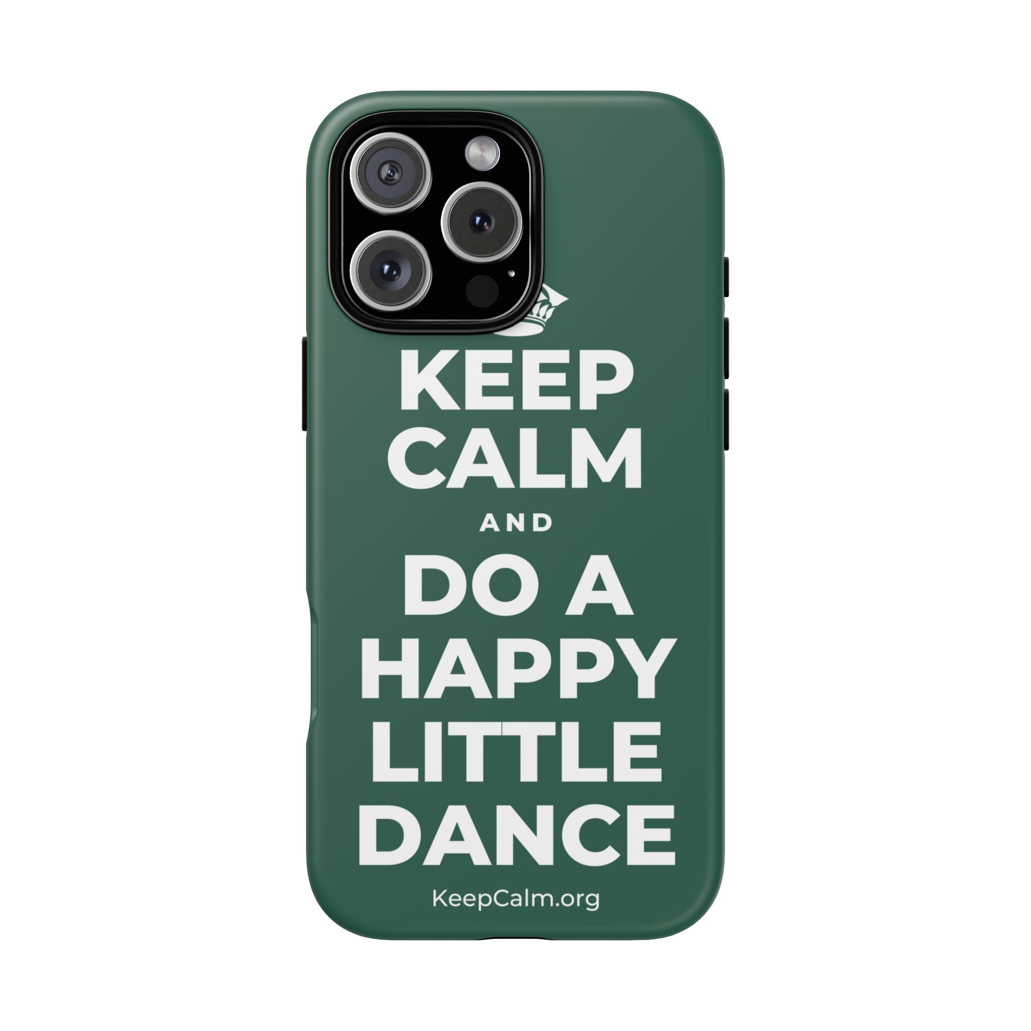 KEEP CALM AND DO A HAPPY LITTLE DANCE Phone Case