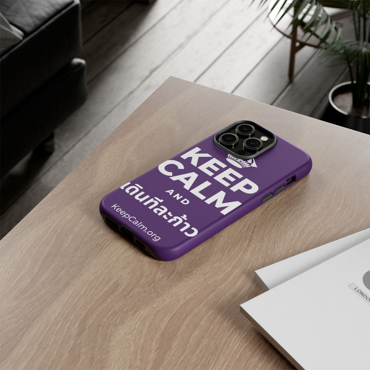 KEEP CALM AND เดินทีละก้าว Phone Case