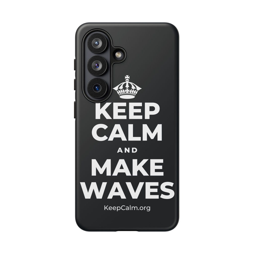 KEEP CALM AND MAKE WAVES Phone Case (Dark)