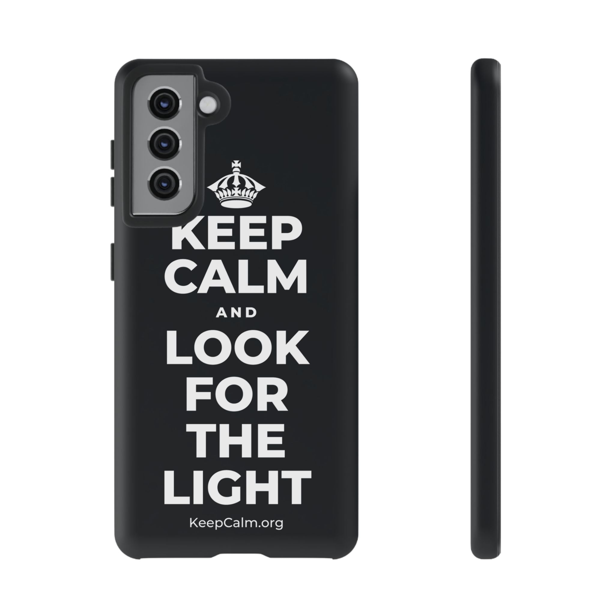 KEEP CALM AND LOOK FOR THE LIGHT Phone Case (Dark)