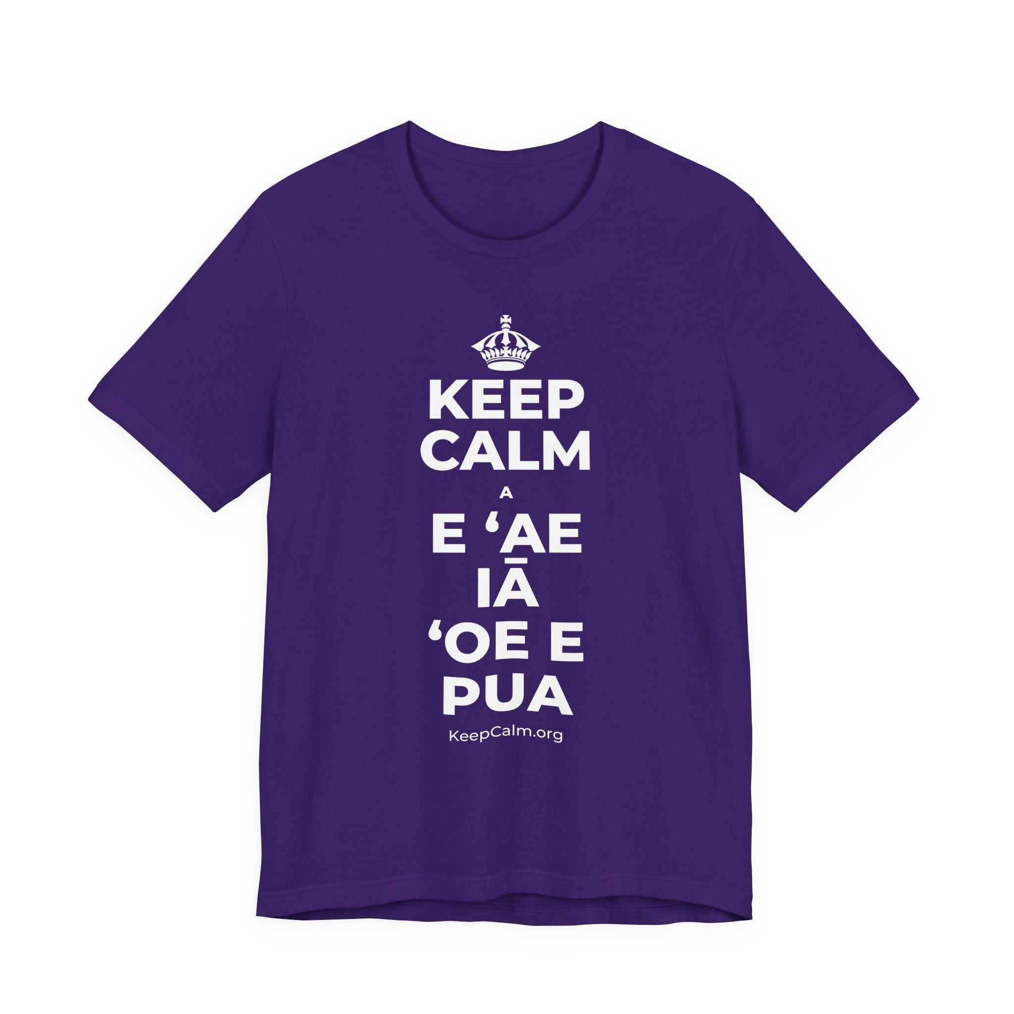 KEEP CALM A E ʻAE IĀ ʻOE E PUA T-Shirt (Soft Cream–Heather Mauve)