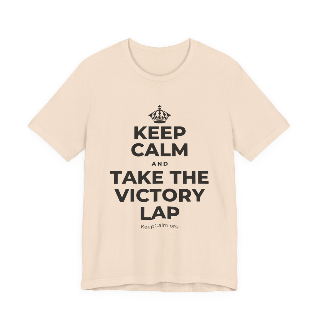 KEEP CALM AND TAKE THE VICTORY LAP T-Shirt (Soft Cream–Heather Mauve)