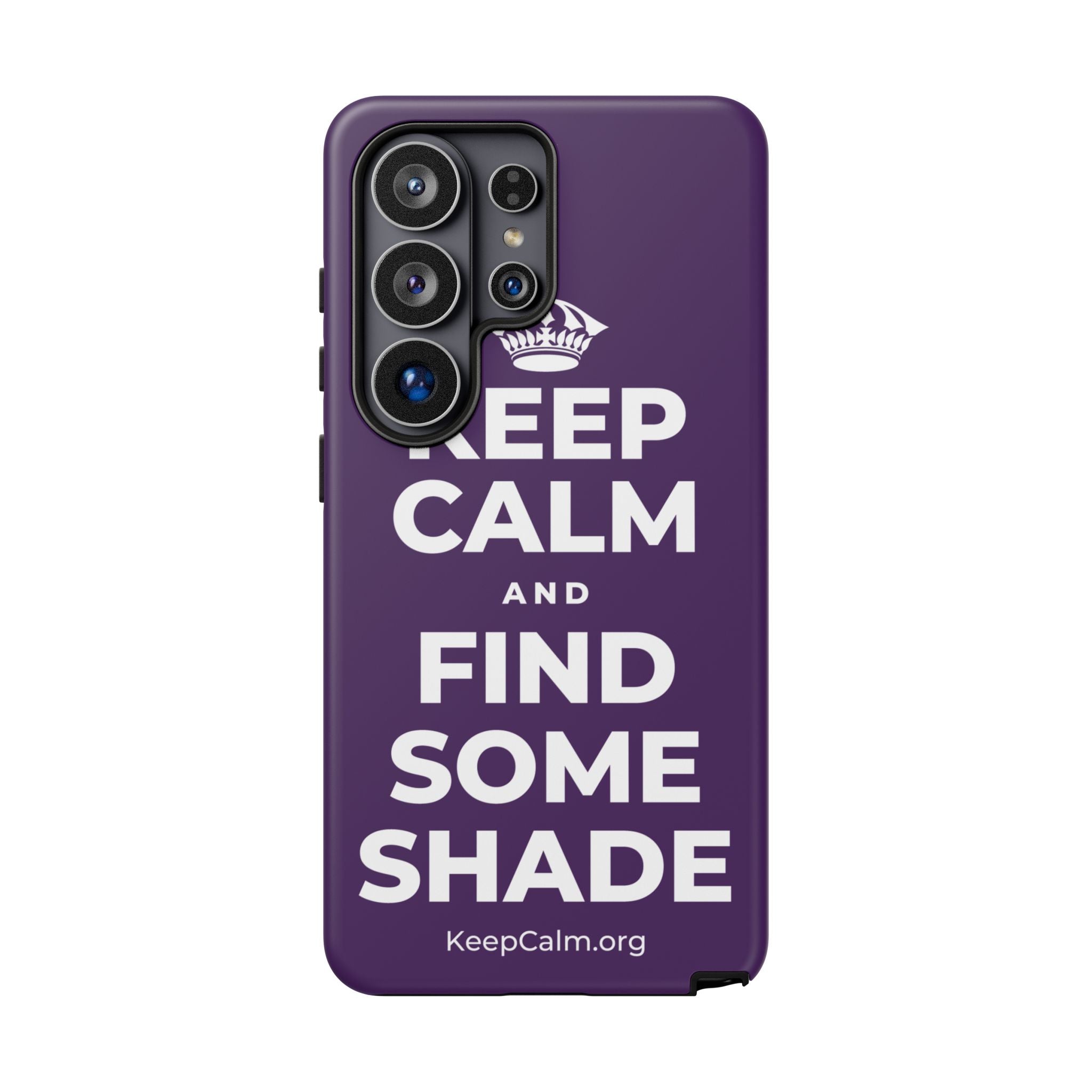 KEEP CALM AND FIND SOME SHADE Phone Case