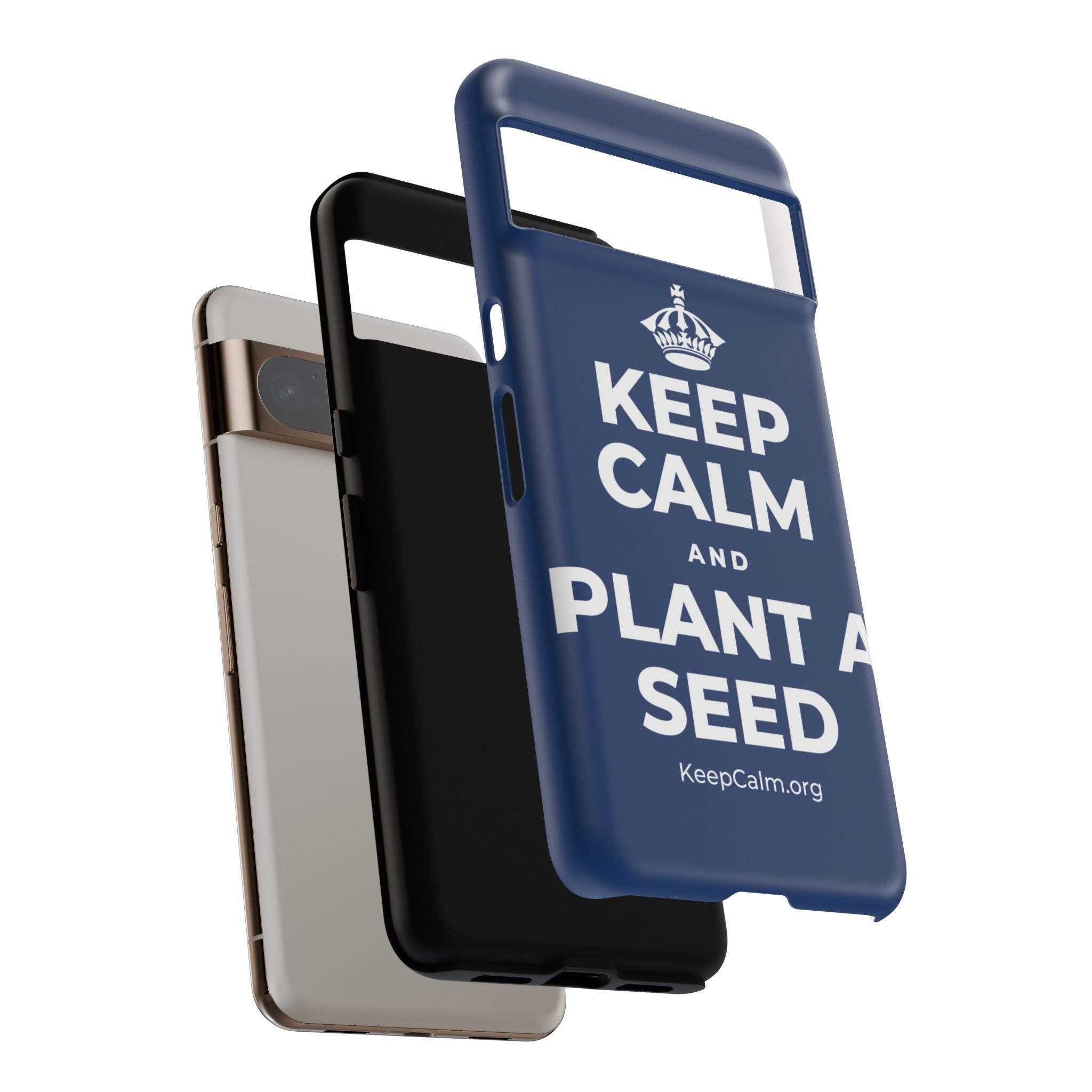 KEEP CALM AND PLANT A SEED Phone Case