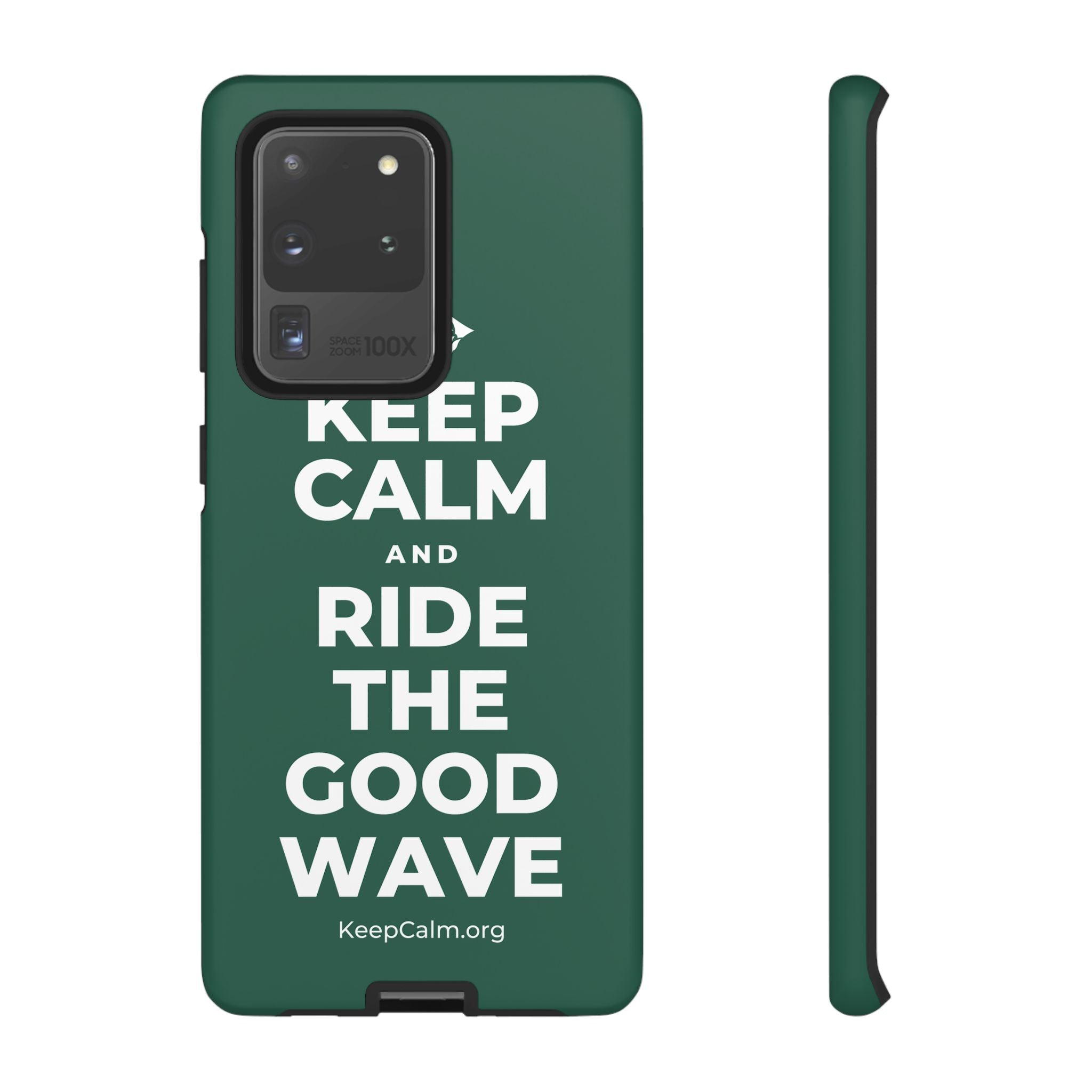 KEEP CALM AND RIDE THE GOOD WAVE Phone Case