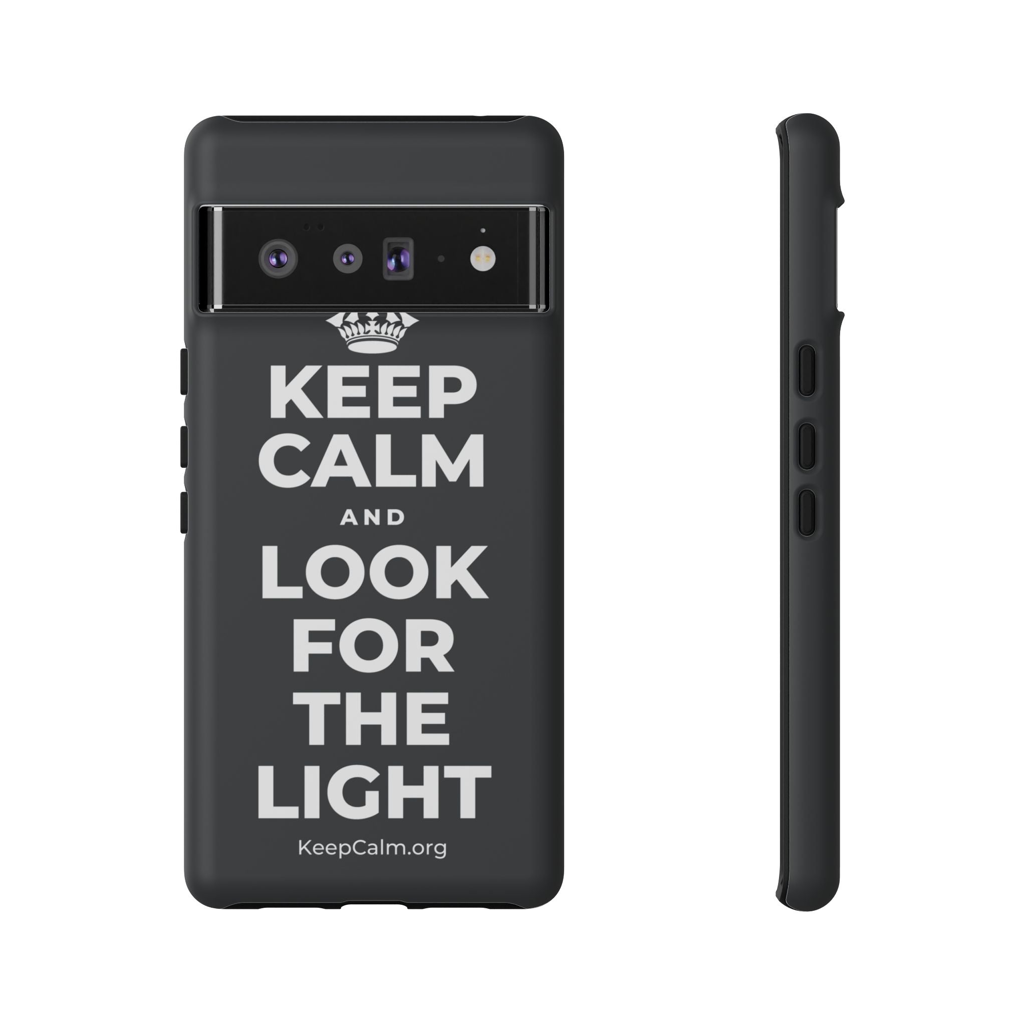 KEEP CALM AND LOOK FOR THE LIGHT Phone Case (Dark)