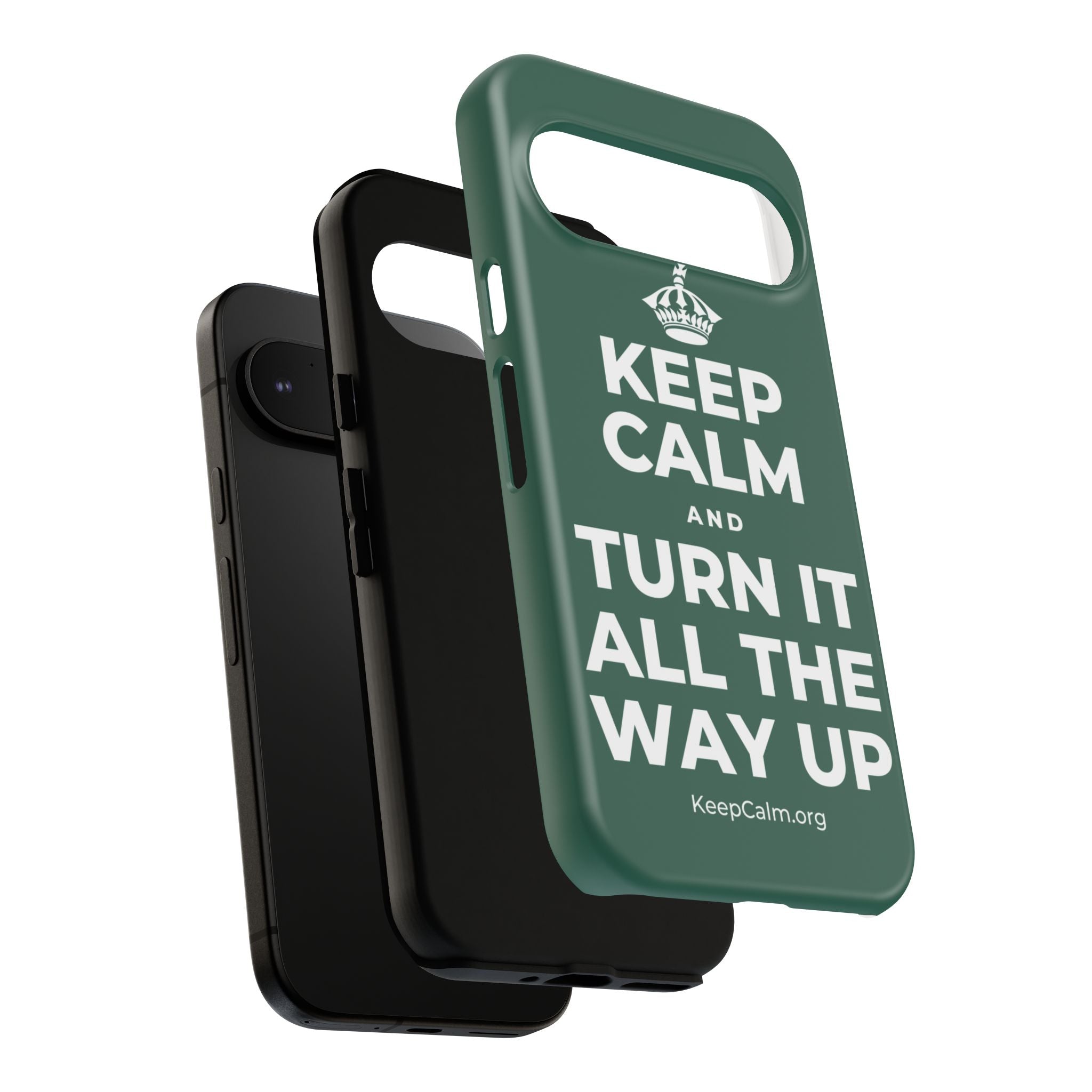 KEEP CALM AND TURN IT ALL THE WAY UP Phone Case
