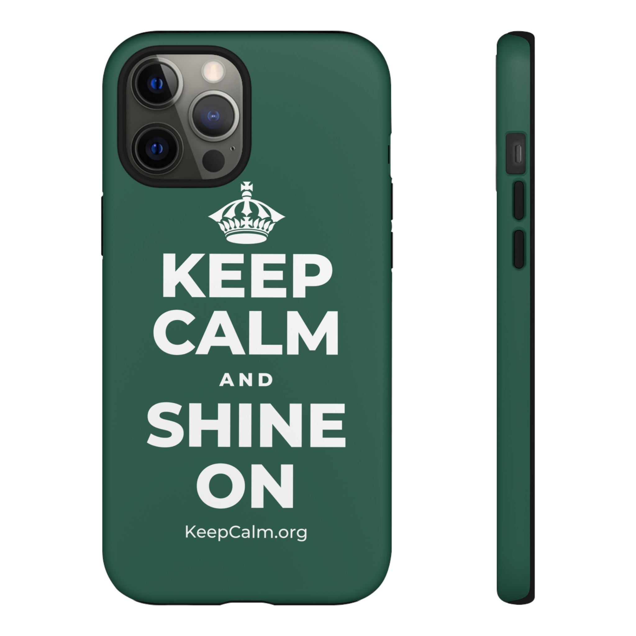 KEEP CALM AND SHINE ON Phone Case
