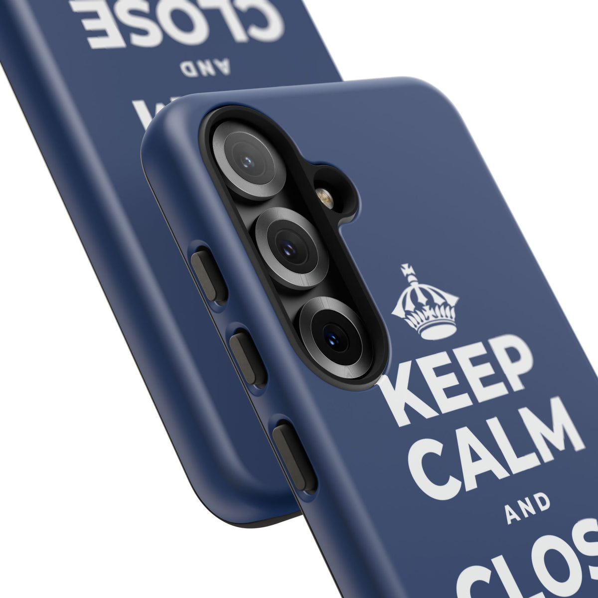 KEEP CALM AND CLOSE THE DOOR Phone Case