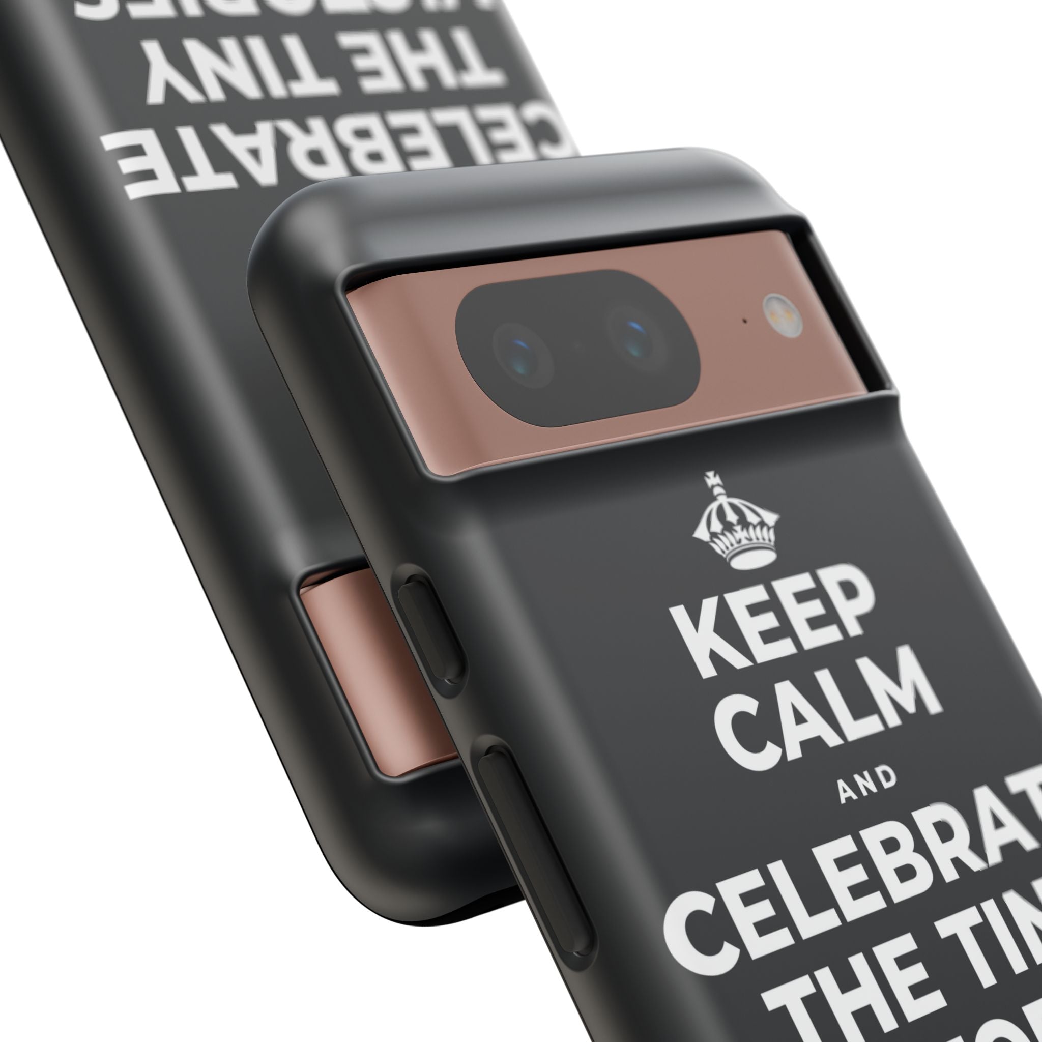 KEEP CALM AND CELEBRATE THE TINY VICTORIES EVERY SINGLE DAY Phone Case (Dark)