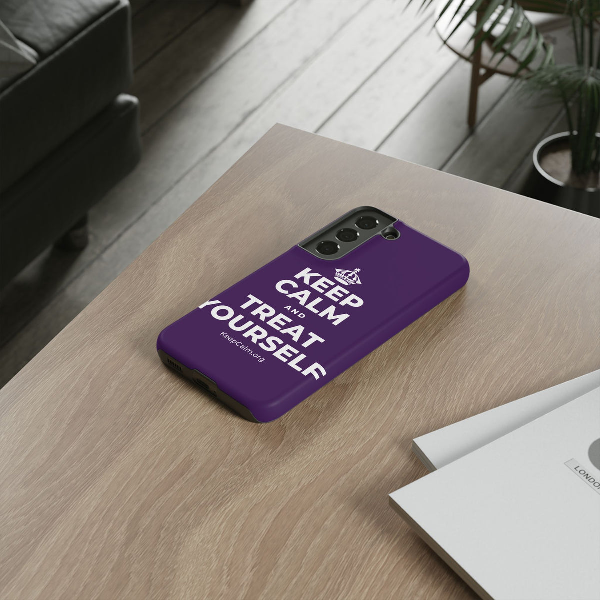 KEEP CALM AND TREAT YOURSELF Phone Case