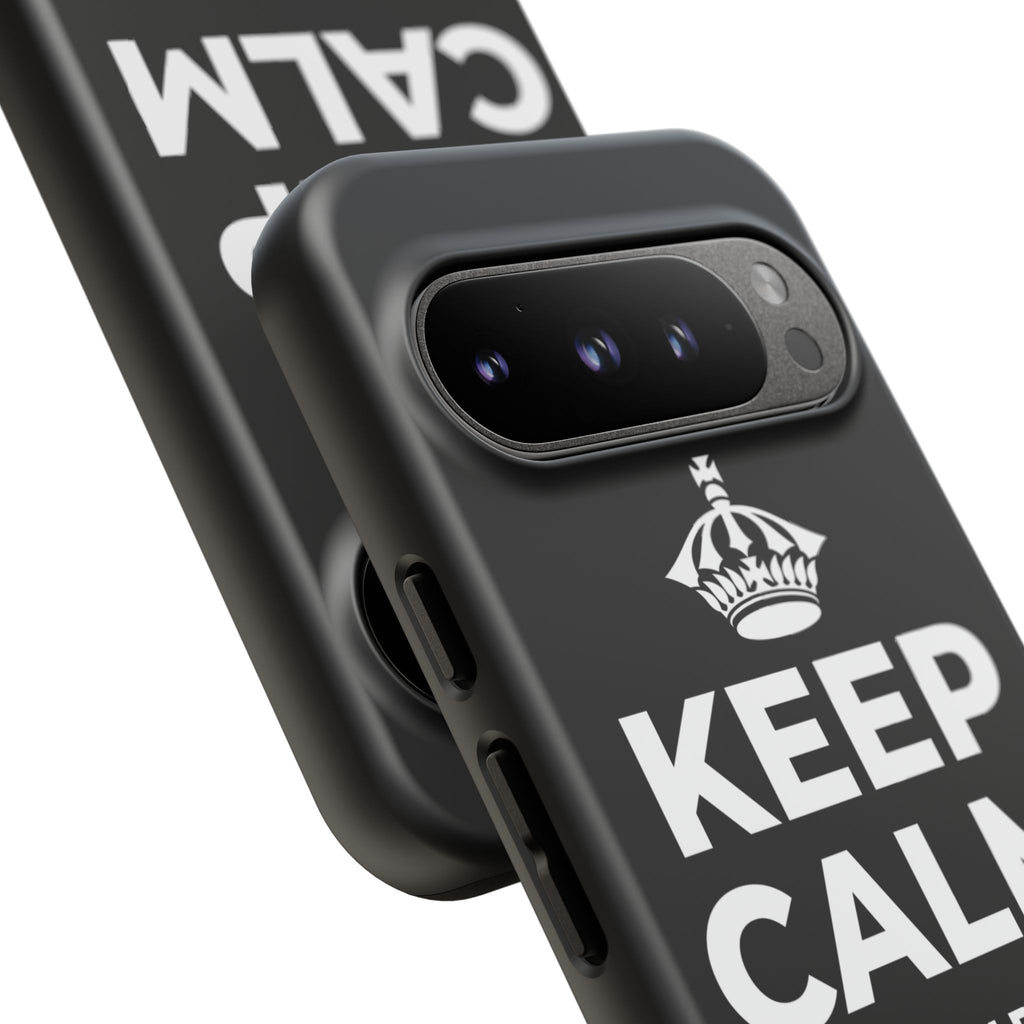 KEEP CALM AND OWN IT Phone Case