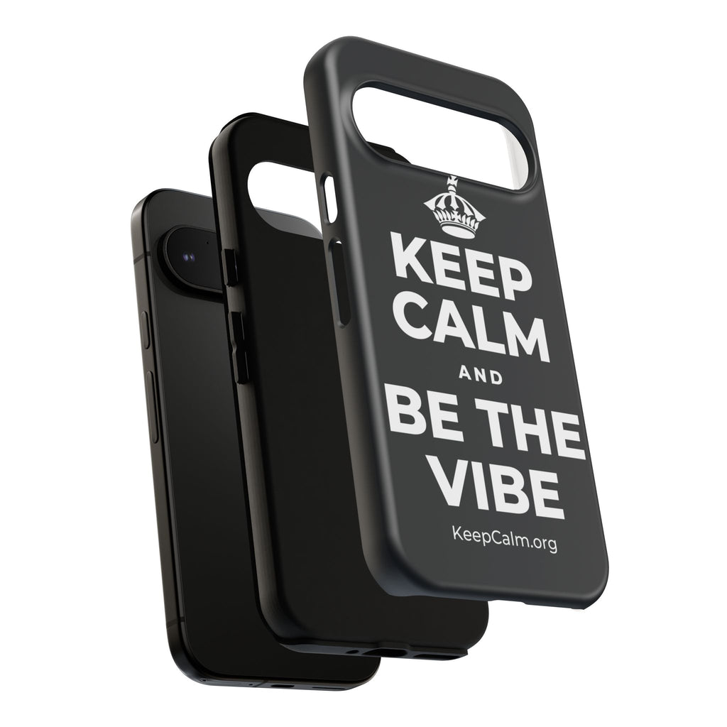 KEEP CALM AND BE THE VIBE Phone Case (Dark)