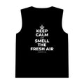 KEEP CALM AND SMELL THE FRESH AIR Tank Top