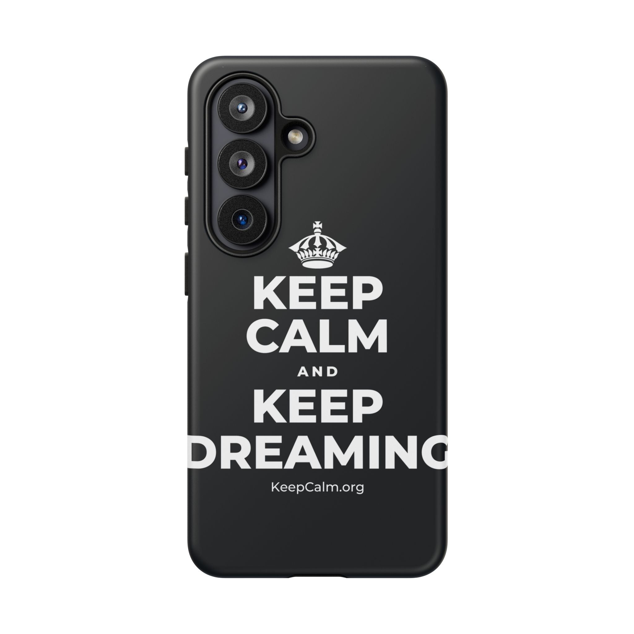 KEEP CALM AND KEEP DREAMING Phone Case (Dark)