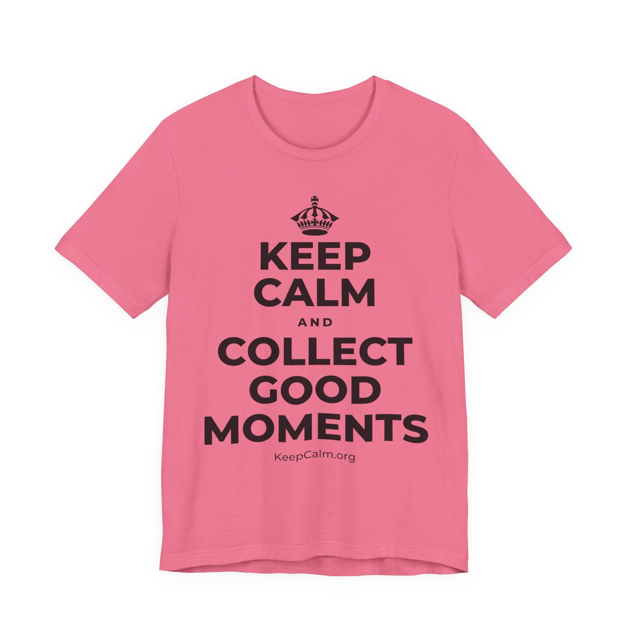 KEEP CALM AND COLLECT GOOD MOMENTS T-Shirt (Military Green–Autumn)