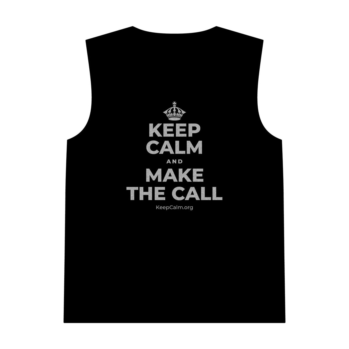 KEEP CALM AND MAKE THE CALL Tank Top
