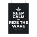 KEEP CALM AND RIDE THE WAVE Satin Poster (Dark)