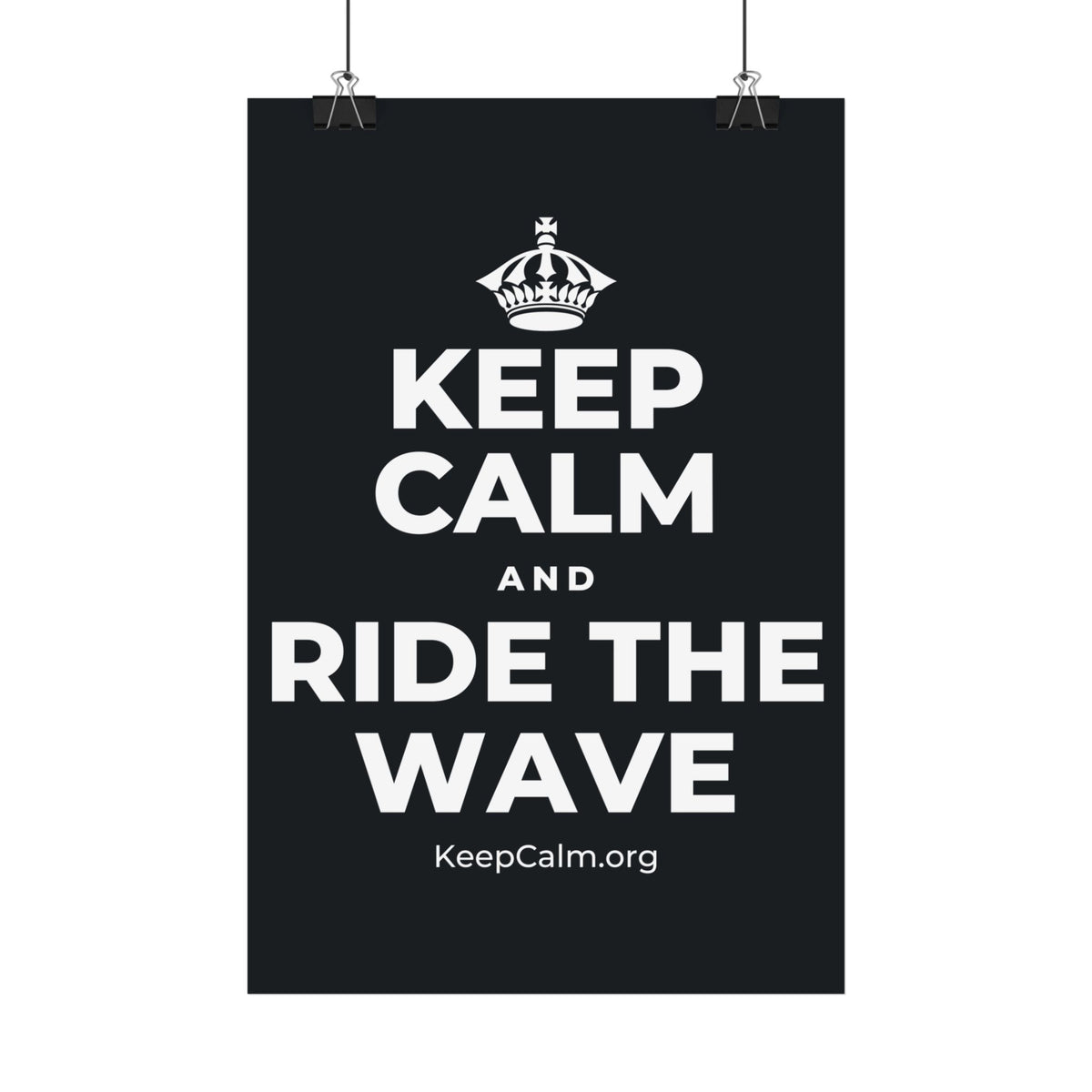 KEEP CALM AND RIDE THE WAVE Satin Poster (Dark)