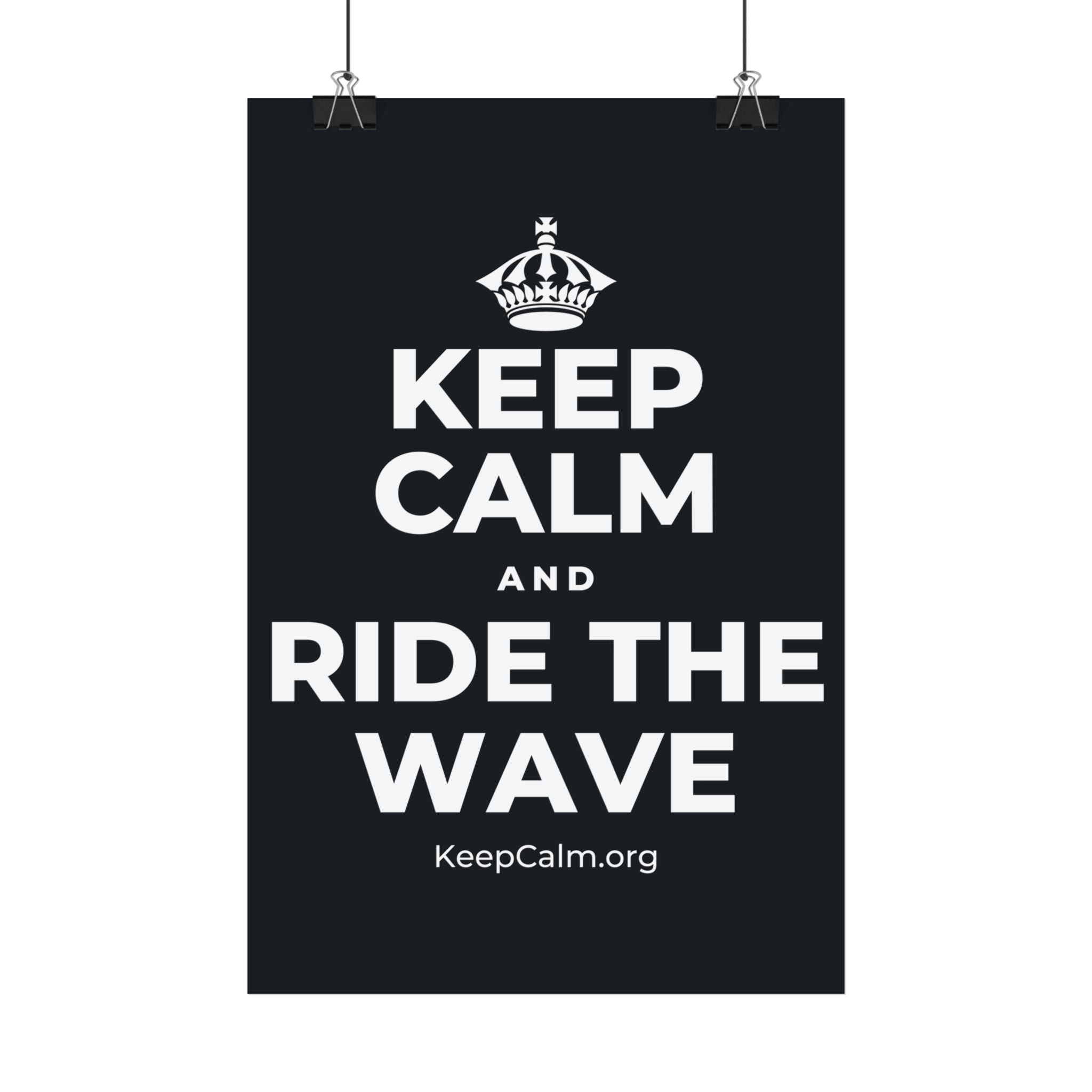KEEP CALM AND RIDE THE WAVE Satin Poster (Dark)