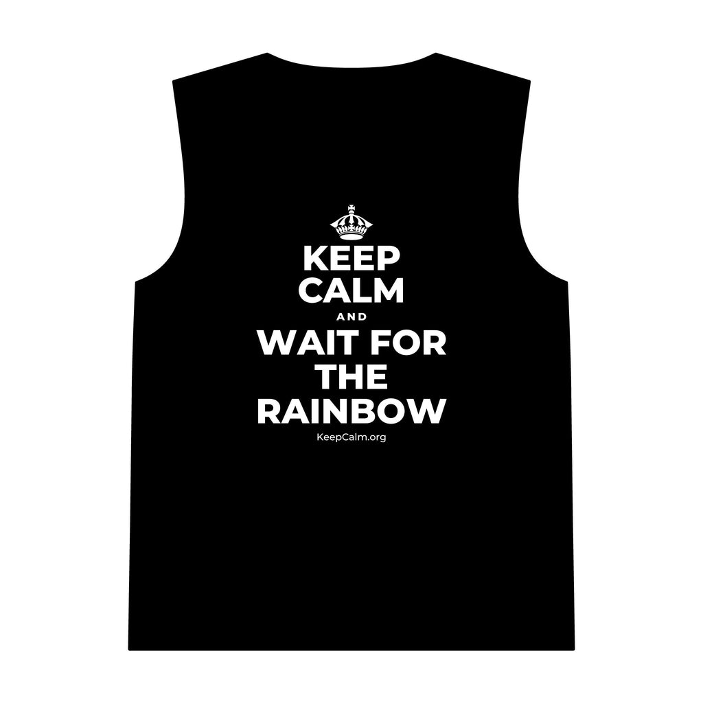 KEEP CALM AND WAIT FOR THE RAINBOW Tank Top