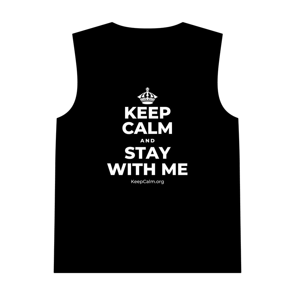 KEEP CALM AND STAY WITH ME Tank Top