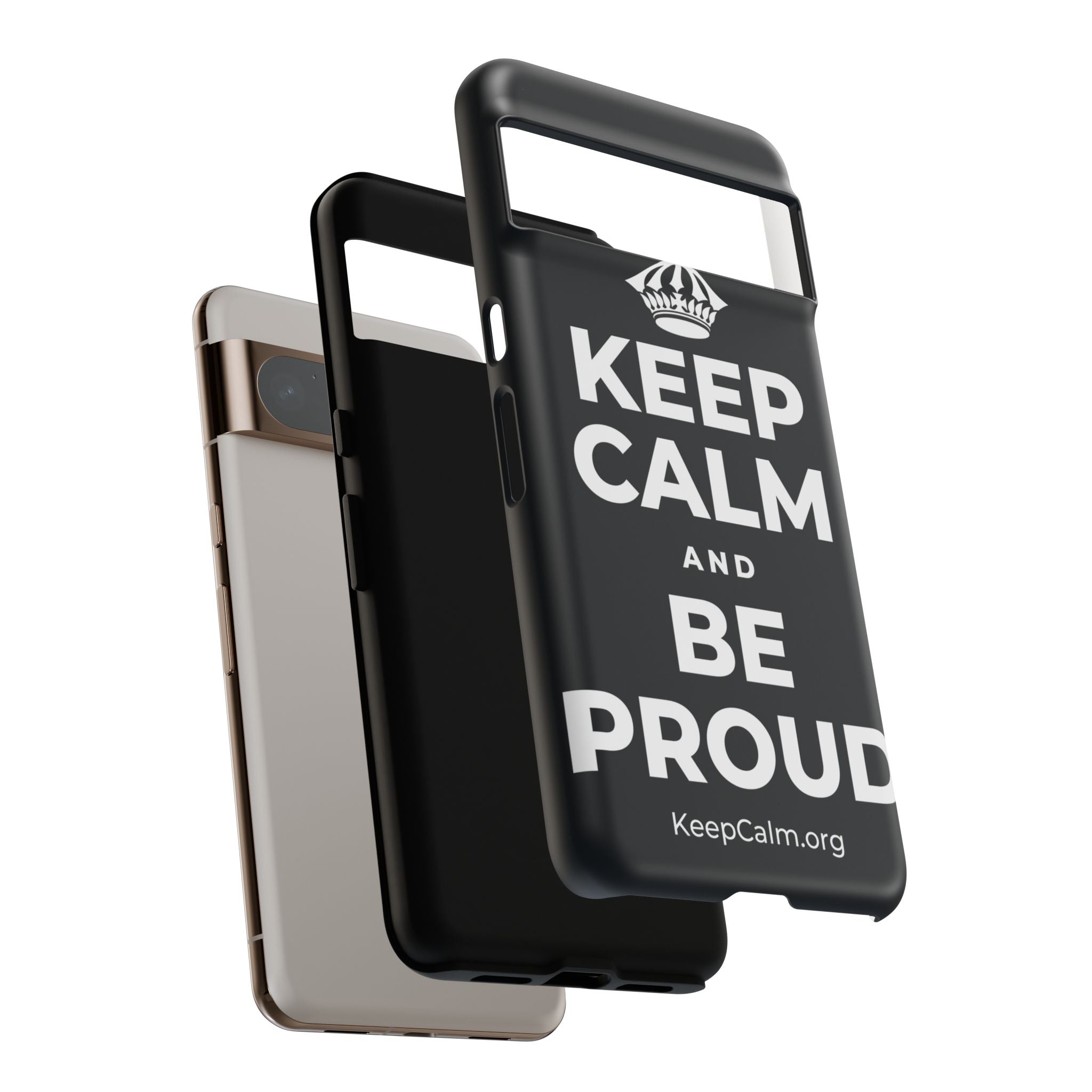 KEEP CALM AND BE PROUD Phone Case (Dark)