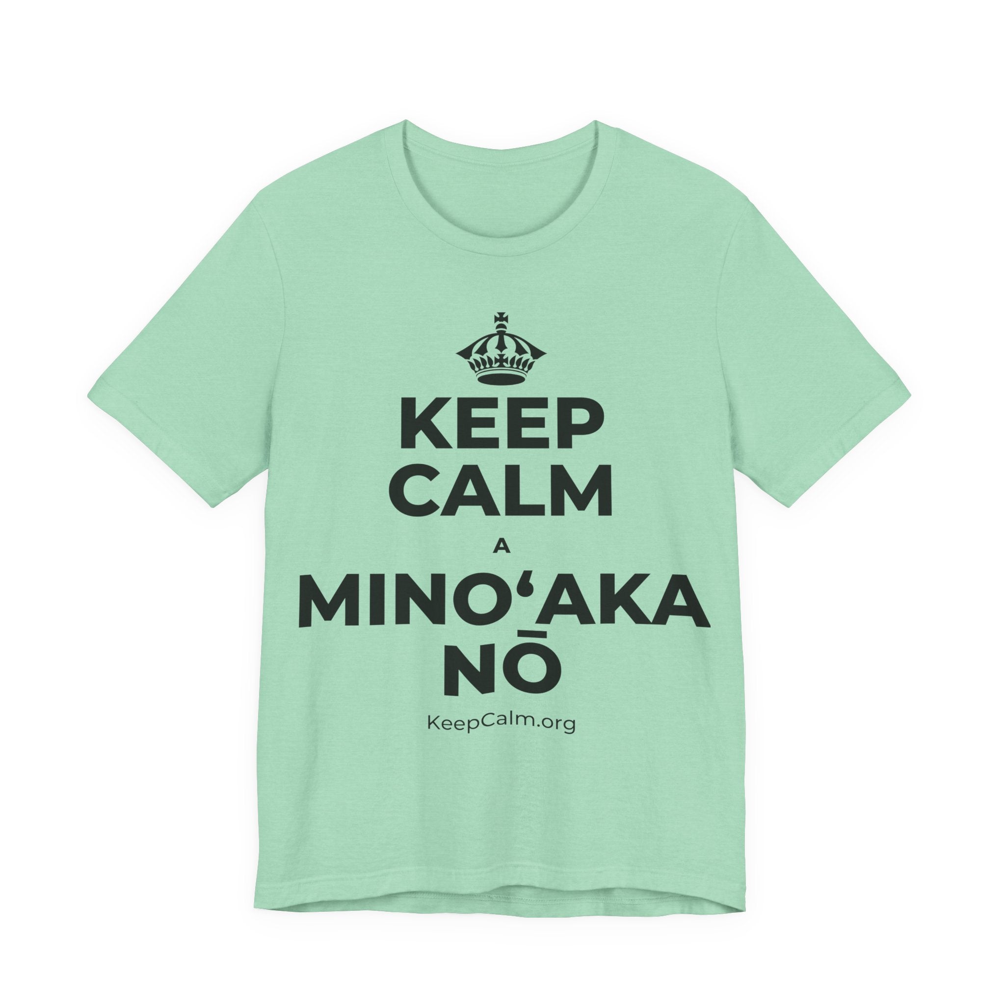 KEEP CALM A MINOʻAKA NŌ T-Shirt (Baby Blue–Silver)
