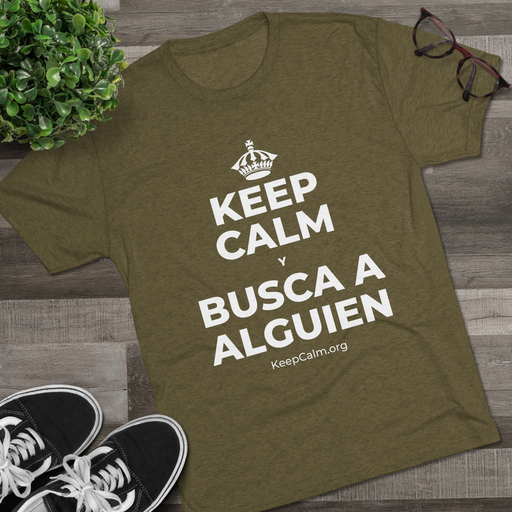 KEEP CALM Y BUSCA A ALGUIEN Tri-Blend Tee