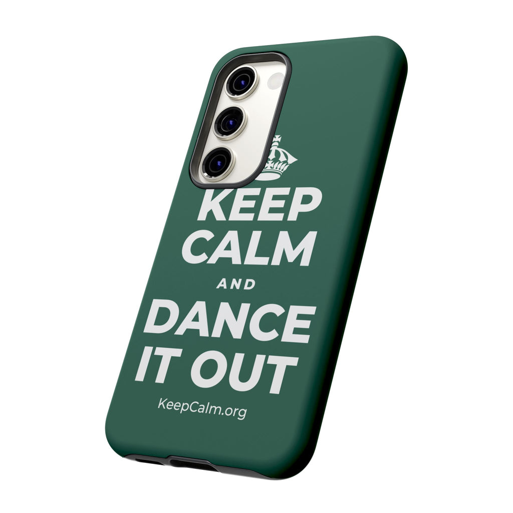 KEEP CALM AND DANCE IT OUT Phone Case