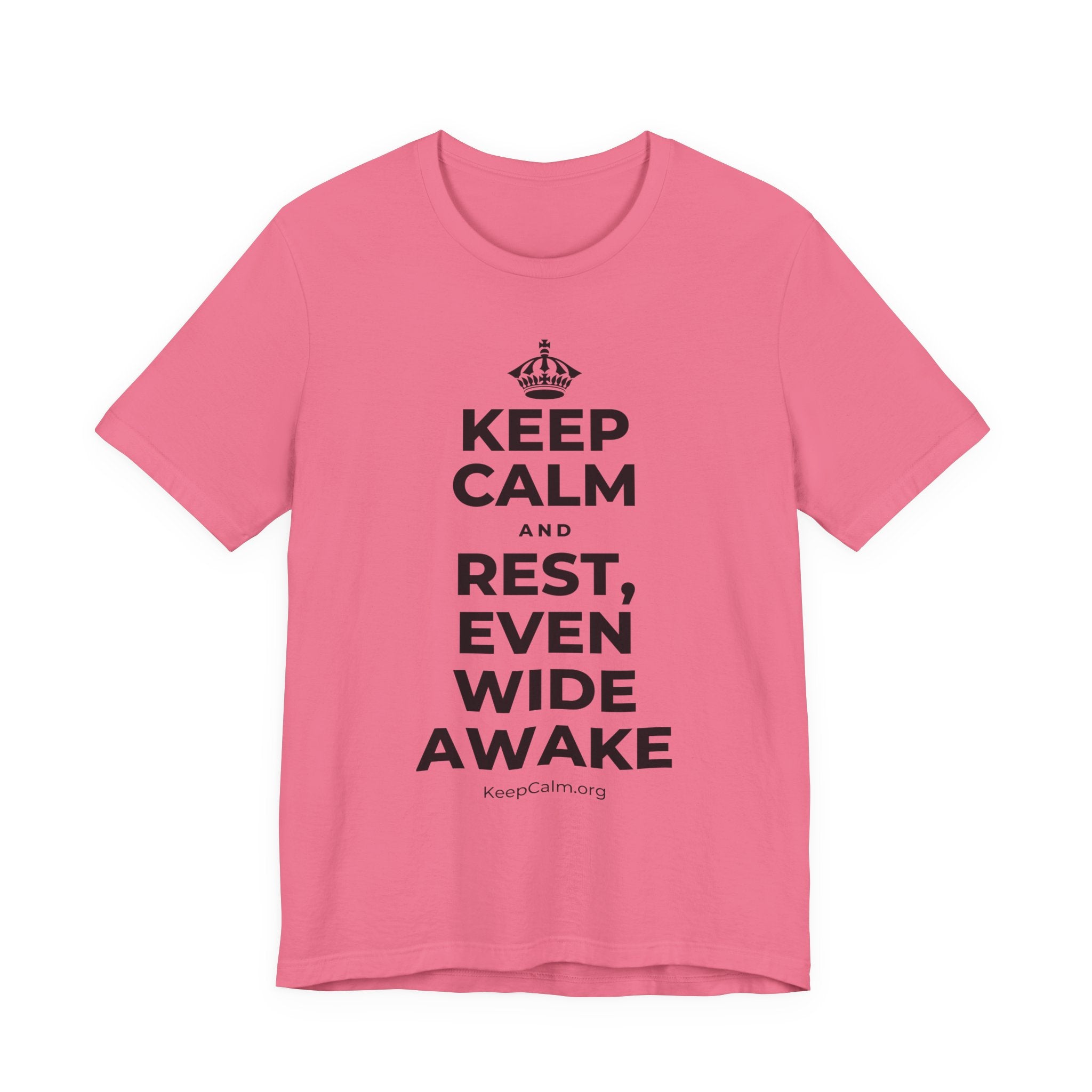 KEEP CALM AND REST, EVEN WIDE AWAKE T-Shirt (Military Green–Autumn)