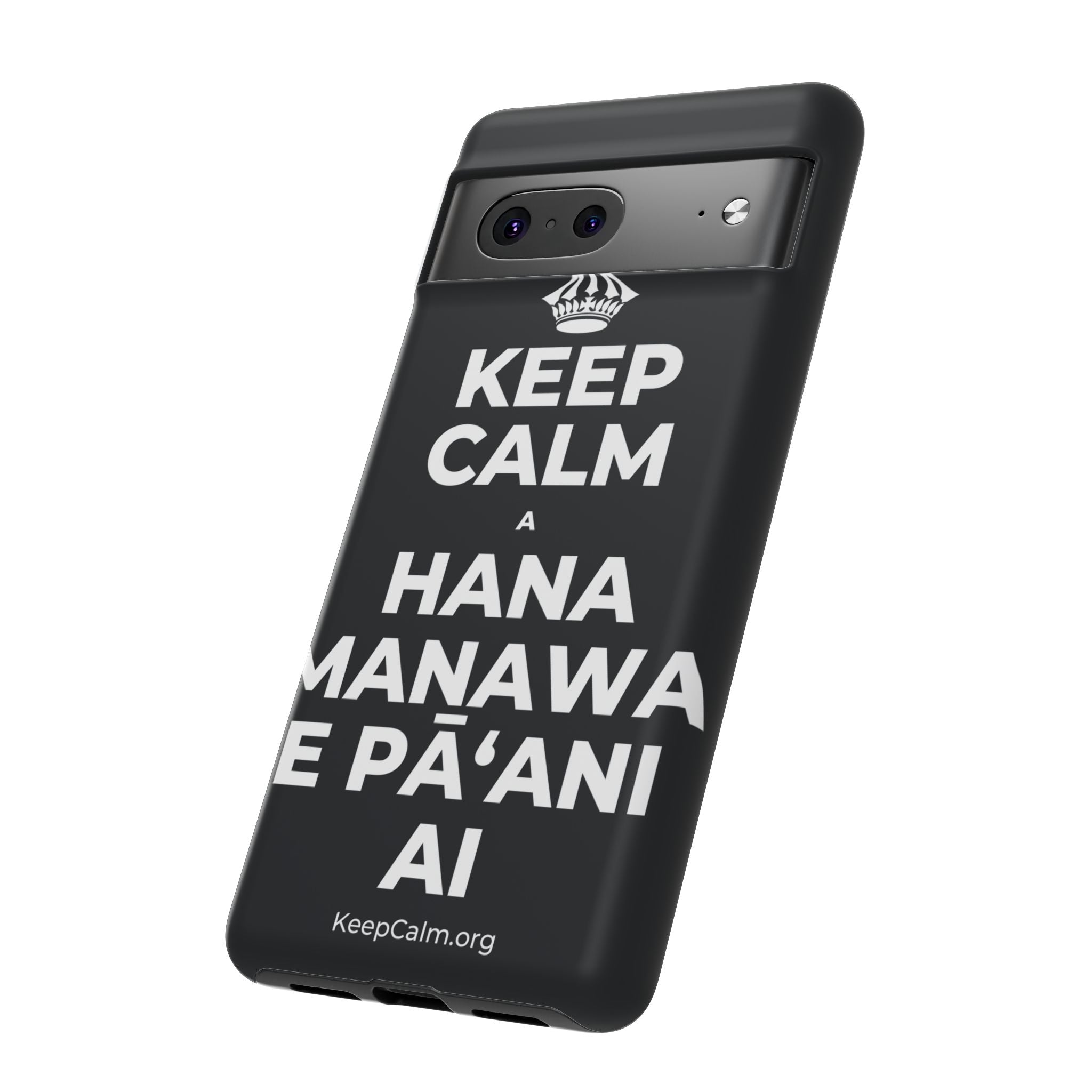 KEEP CALM A HANA MANAWA E PĀʻANI AI Phone Case (Dark)