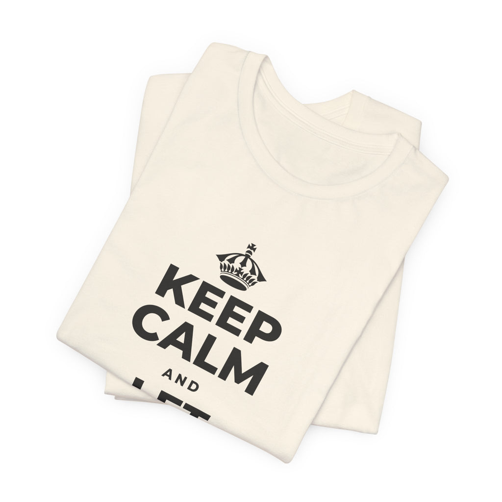 KEEP CALM AND LET YOURSELF ENJOY IT T-Shirt (White–Asphalt)
