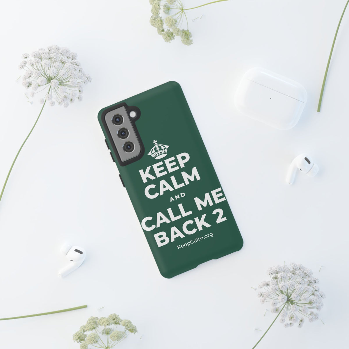 KEEP CALM AND CALL ME BACK 2 Phone Case