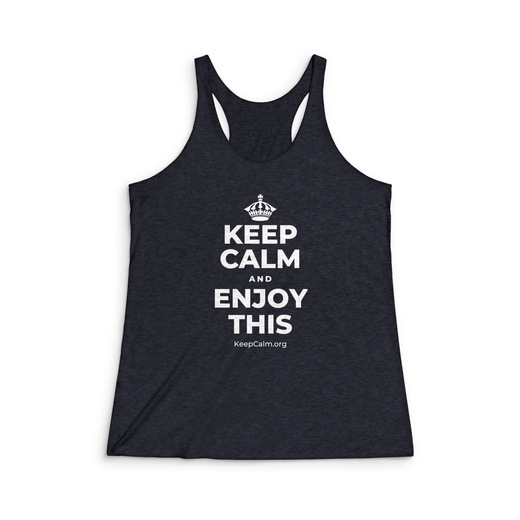 KEEP CALM AND ENJOY THIS Women's Racerback Tank