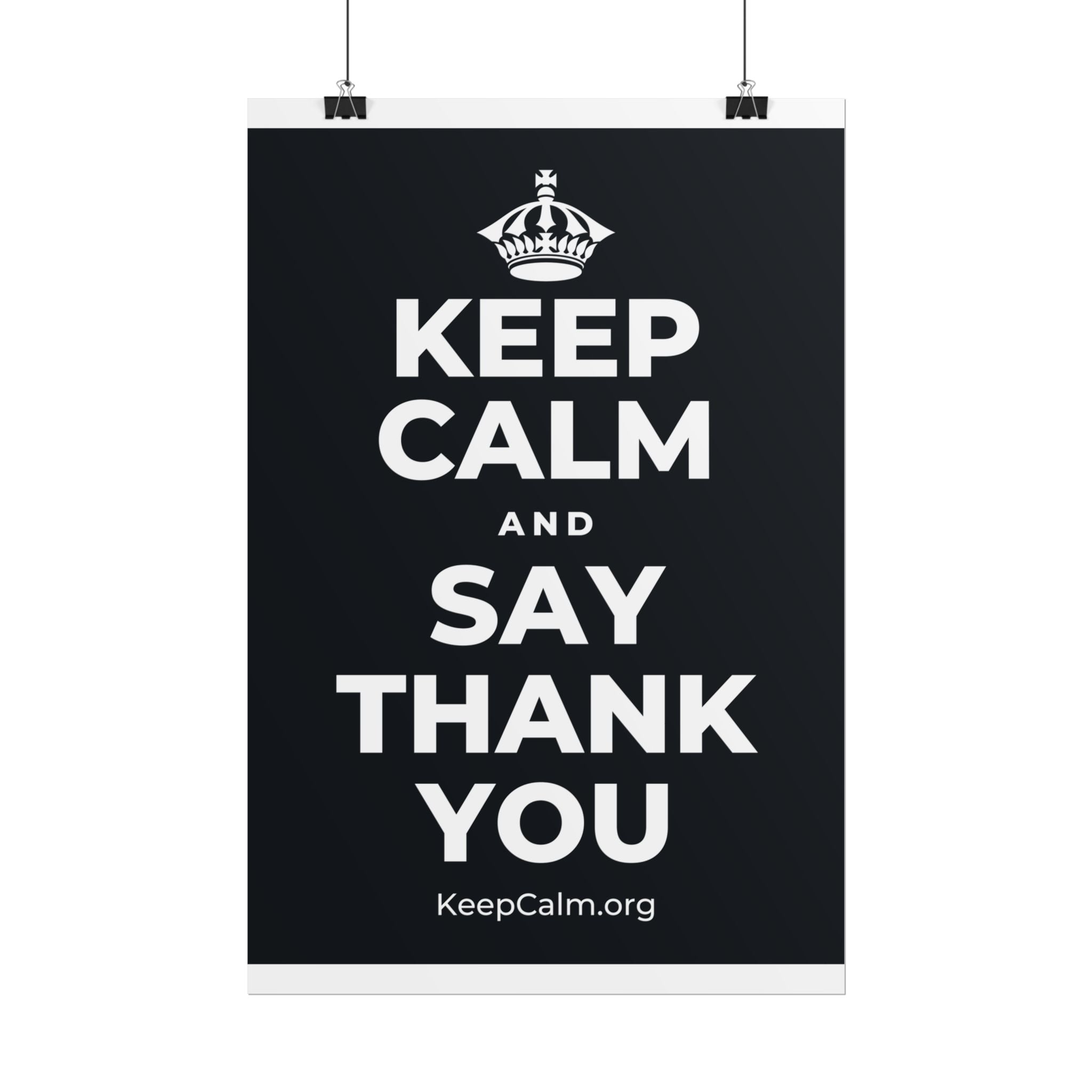 KEEP CALM AND SAY THANK YOU Poster (Dark)