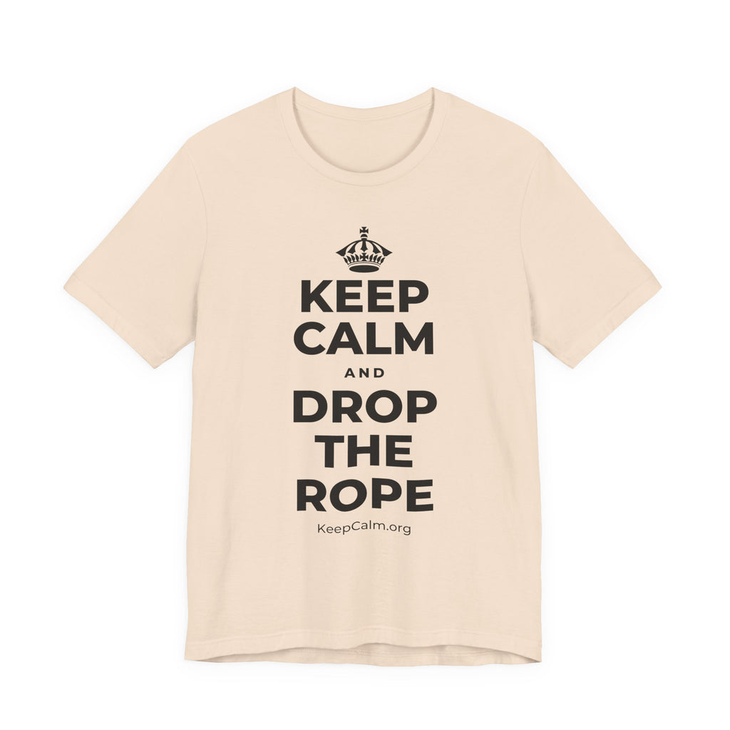 KEEP CALM AND DROP THE ROPE T-Shirt (Soft Cream–Heather Mauve)