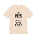 KEEP CALM AND DROP THE ROPE T-Shirt (Soft Cream–Heather Mauve)
