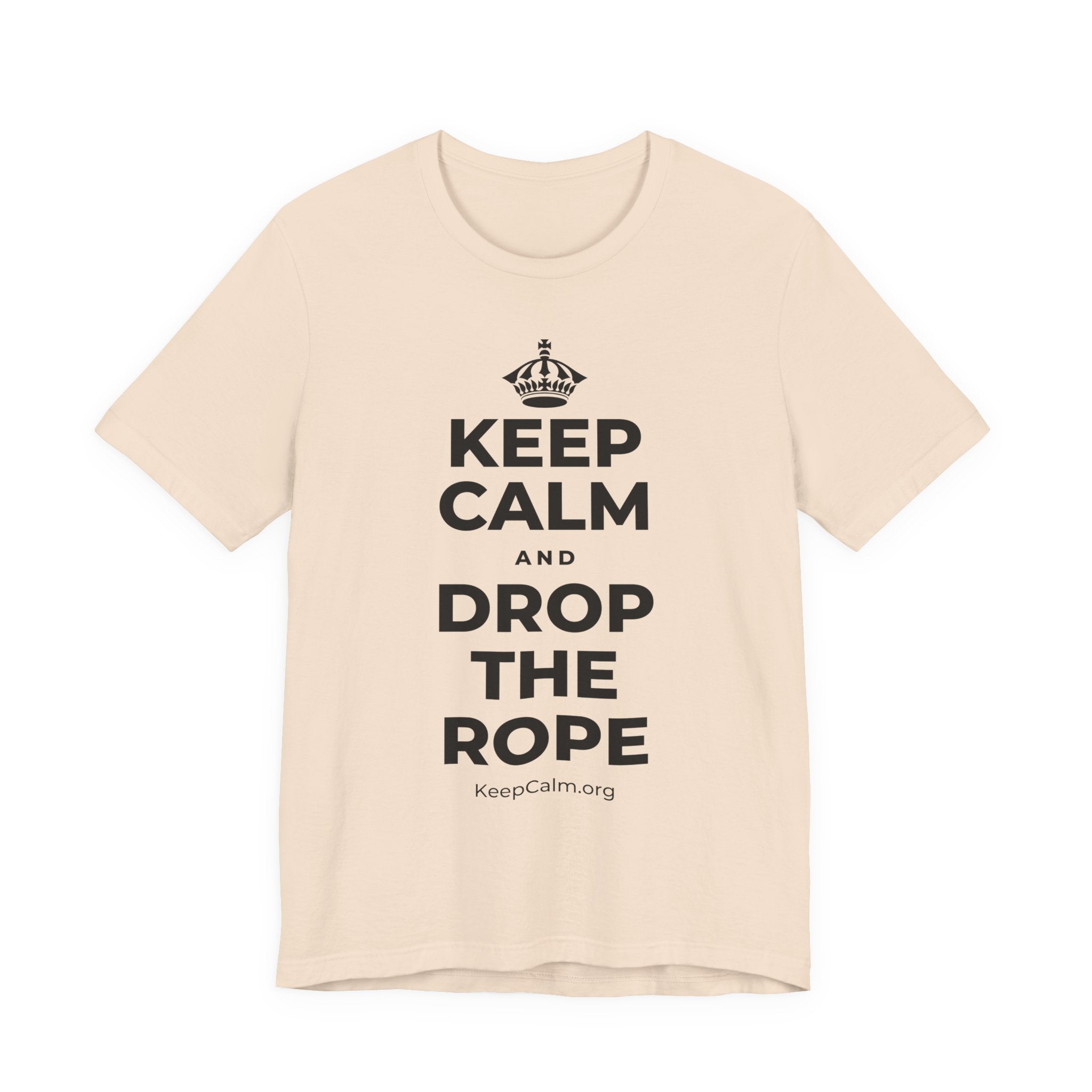 KEEP CALM AND DROP THE ROPE T-Shirt (Soft Cream–Heather Mauve)