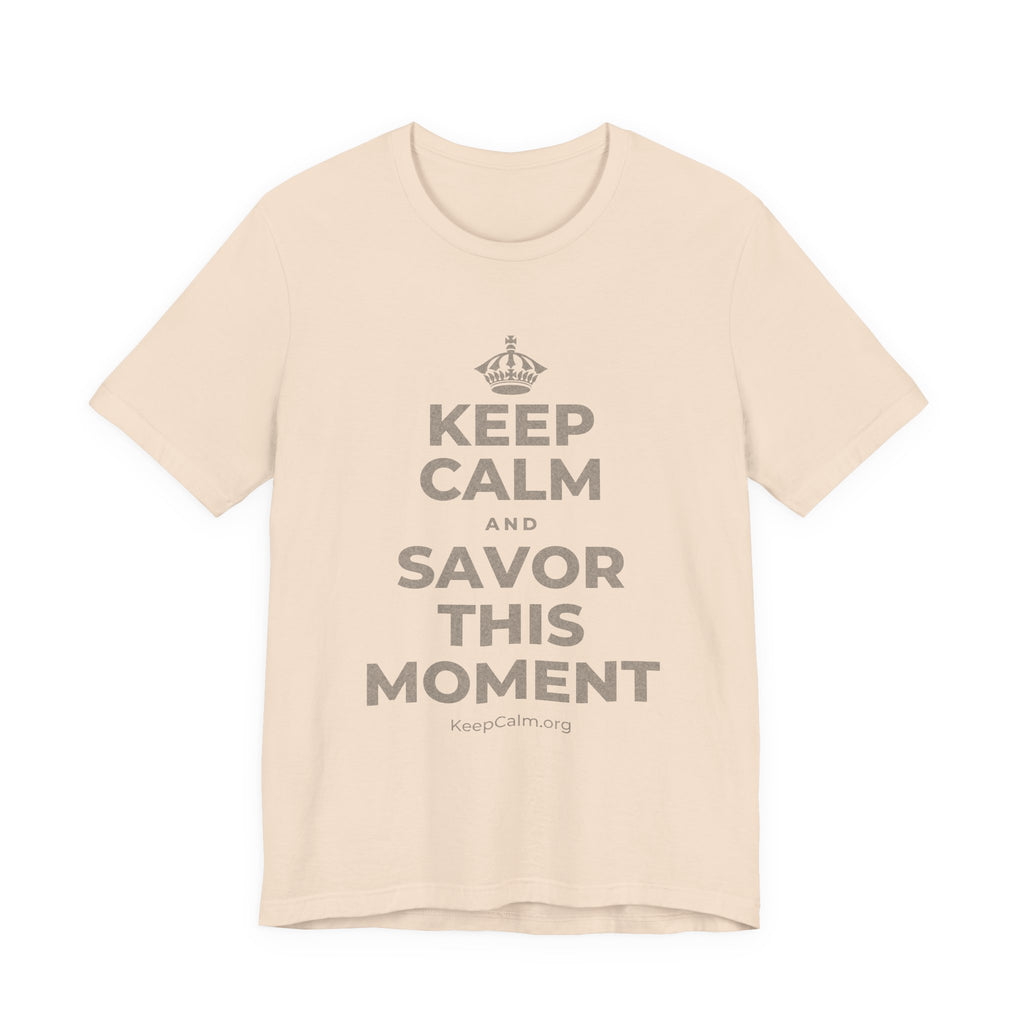 KEEP CALM AND SAVOR THIS MOMENT T-Shirt (Soft Cream–Heather Mauve)