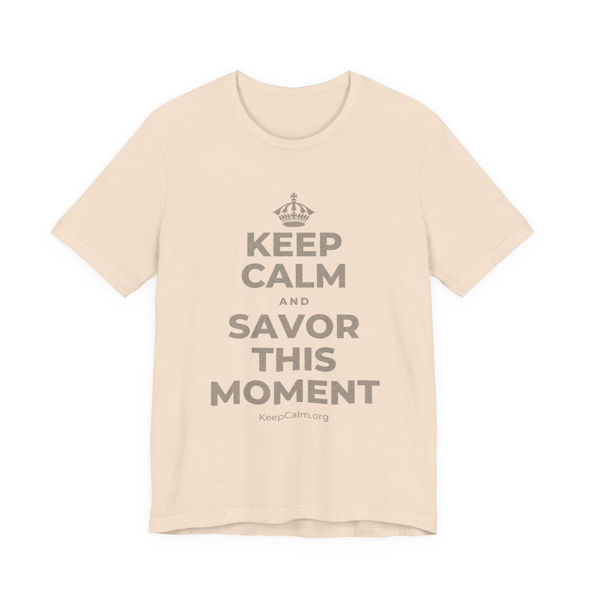 KEEP CALM AND SAVOR THIS MOMENT T-Shirt (Soft Cream–Heather Mauve)