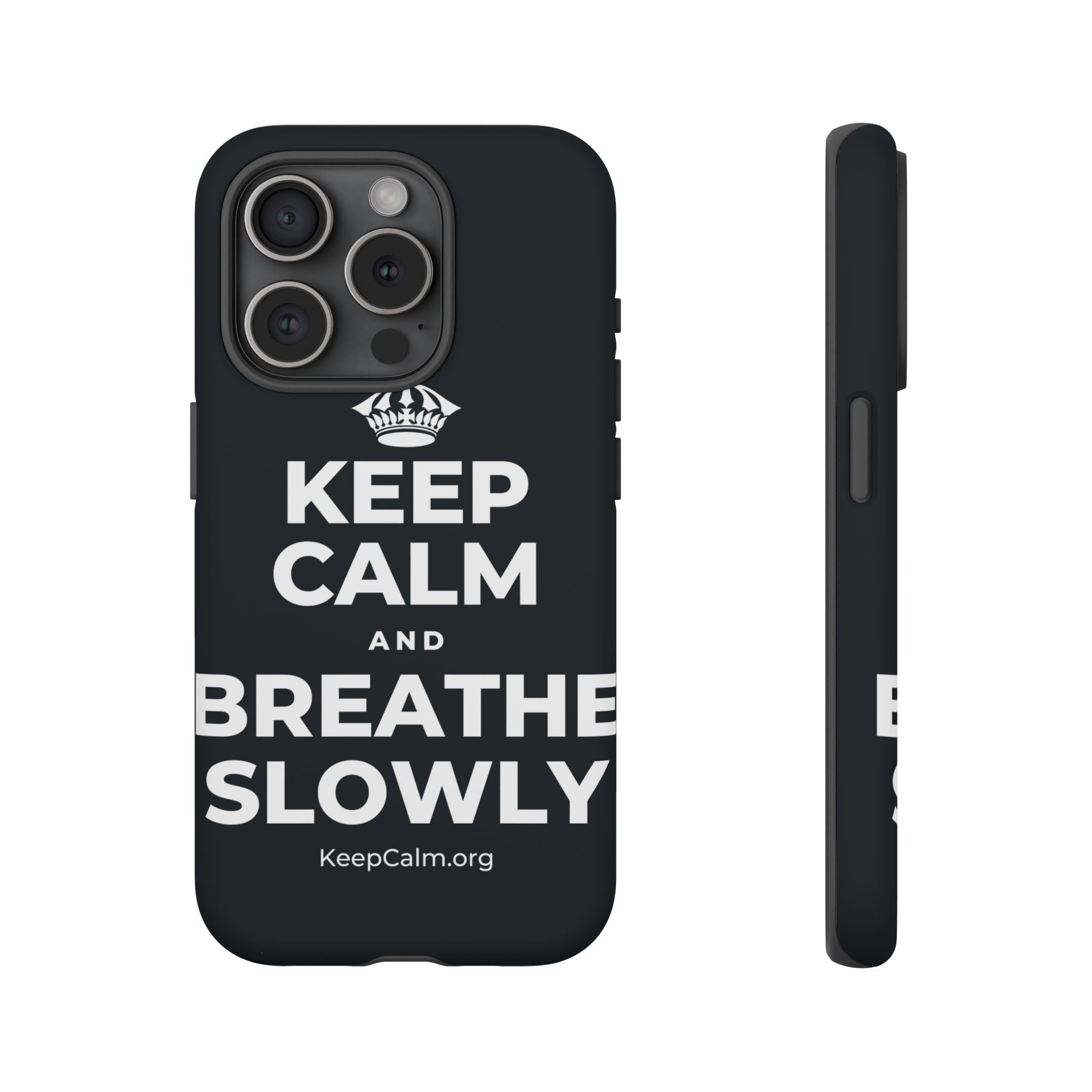 KEEP CALM AND BREATHE SLOWLY Phone Case (Dark)